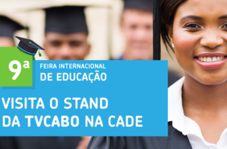 A TVCABO marcará presença na Feira de Educação 2017